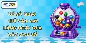 Xổ Số SIU86 - Thử Vận May Hàng Ngày Qua Các Con Số